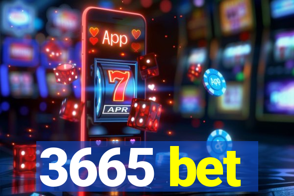 3665 bet